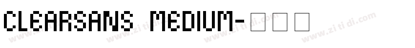 clearsans medium字体转换